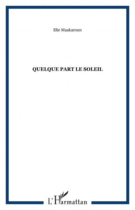 Carte Quelque part le soleil Maakaroun