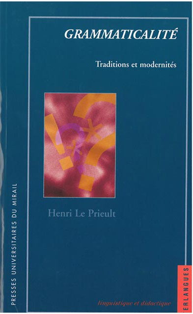 Knjiga GRAMMATICALITE : TRADITIONS ET MODERNITES LE PRIEULT H