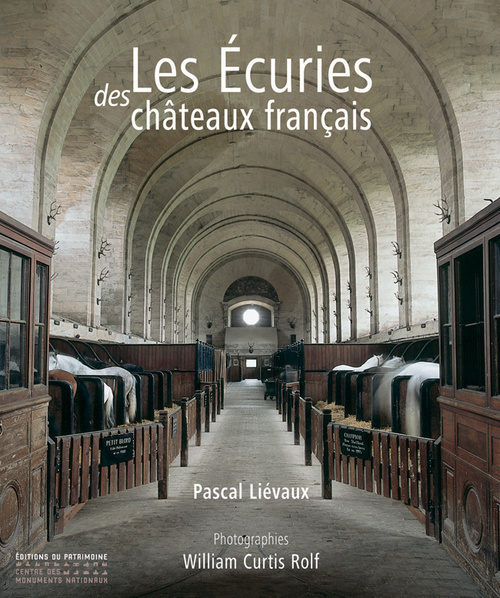 Carte Les Ecuries des châteaux français Pascal Liévaux