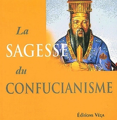 Kniha La sagesse du confucianisme collegium