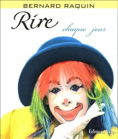 Kniha Rire chaque jour Bernard Raquin