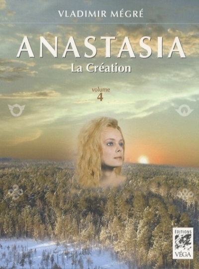 Book Anastasia - la création - tome 4 Vladimír Megre