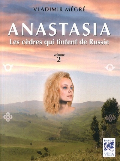 Kniha Anastasia - tome 2 - les cèdres qui tintent de Russie Vladimír Megre