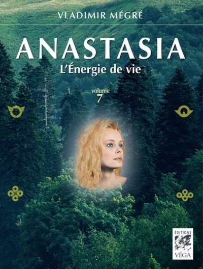 Book Anastasia, l'énergie de la vie - volume 7 Vladimír Megre