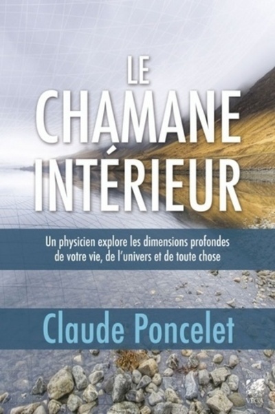 Knjiga Le chamane intérieur Claude Poncelet