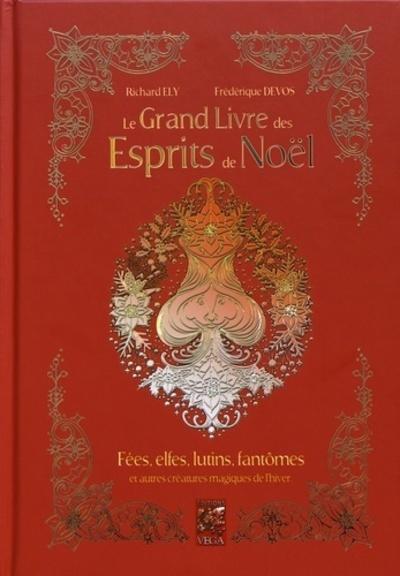 Kniha Le grand livre des esprits de Noël Frédérique Devos