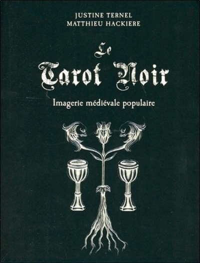 Книга Le tarot noir - Imagerie médiévale populaire Matthieu Hackiere