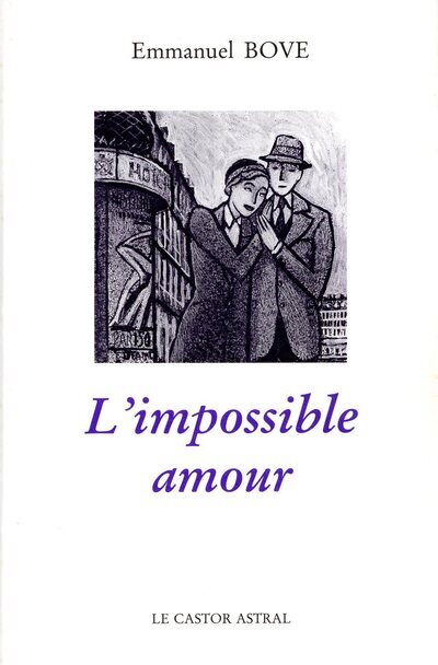 Knjiga L'impossible amour Emmanuel Bove