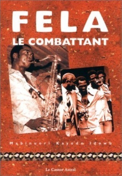 Buch Fela le combattant Mabinuori Kayode Idowu