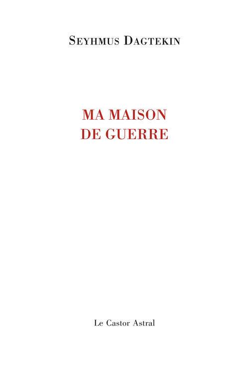 Buch Ma maison de guerre Seyhmus Dagtekin