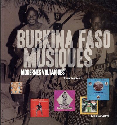 Kniha Burkina Faso - musiques modernes voltaïques Florent Mazzoleni
