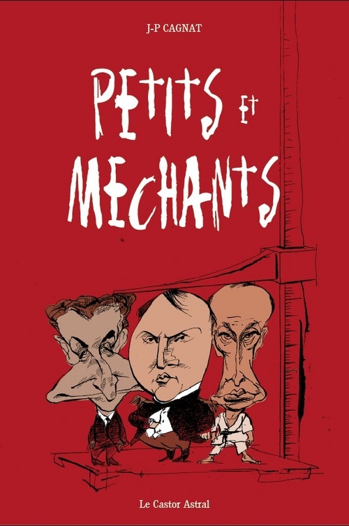 Knjiga Petits et méchants Jean-Pierre Cagnat