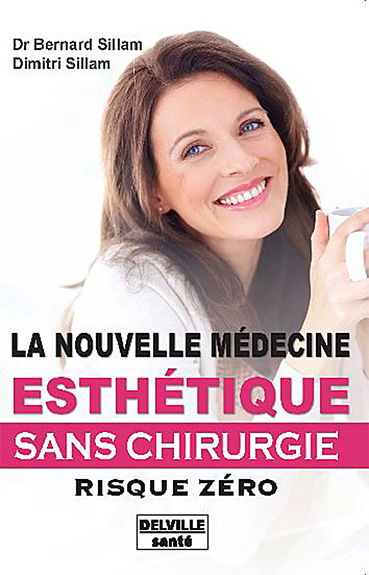 Knjiga La nouvelle médecine esthétique - sans chirurgie risque zéro Sillam
