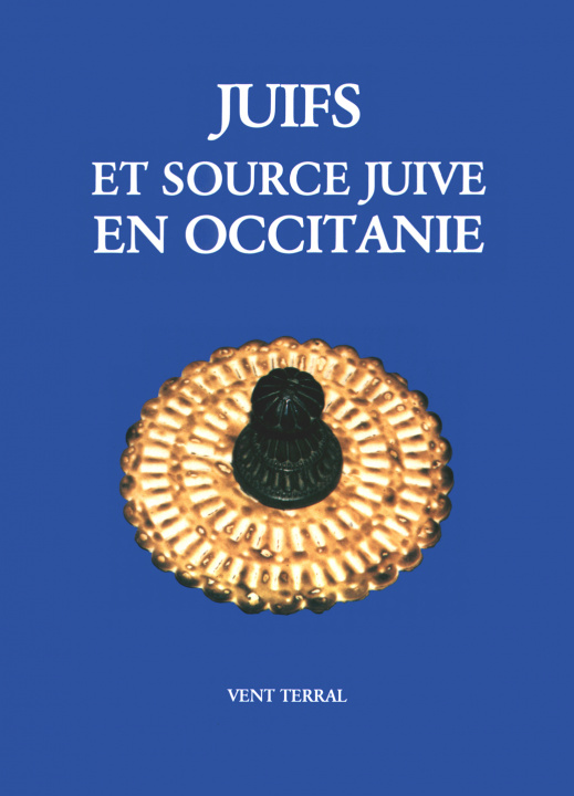 Kniha Juifs et source juive en Occitanie collegium