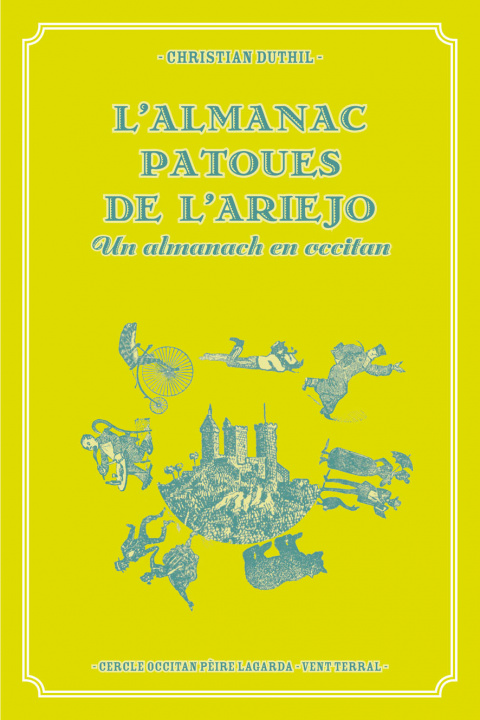 Libro L'almanac patoues de l'ariejo – Un almanach en occitan Duthil