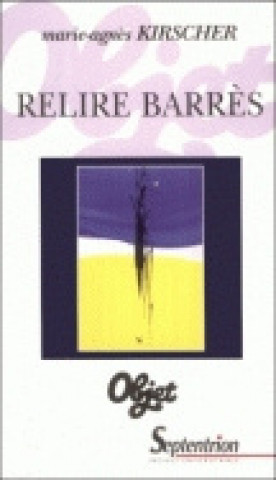 Knjiga Relire Barrès Kirscher