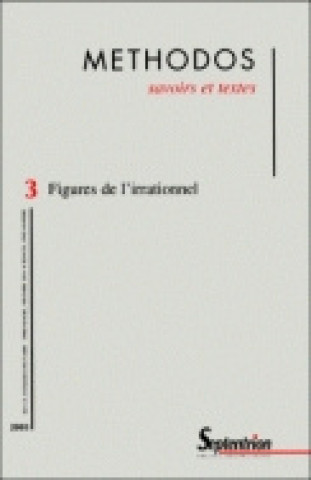 Knjiga REVUE METHODOS, NUMERO 3/2003 : FIGURES DE L'IRRATIONNEL 