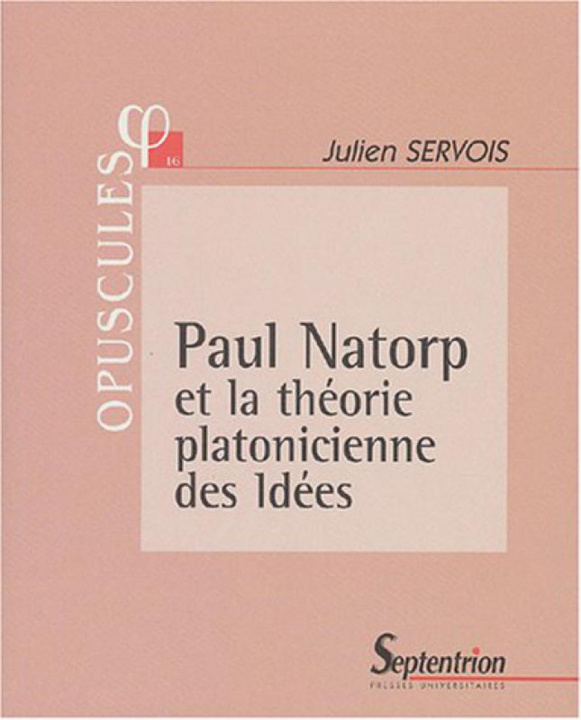 Kniha Paul Natorp et la théorie platonicienne des idées Servois