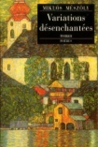Knjiga VARIATIONS DESENCHANTEES Meszoly