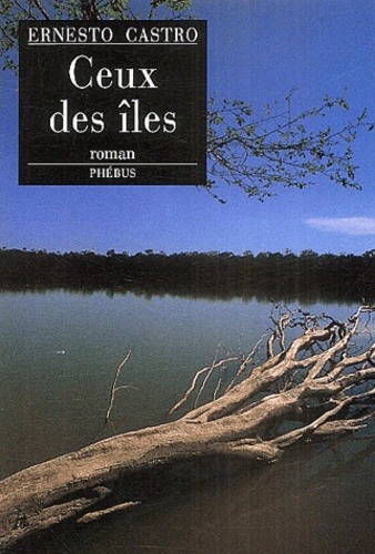 Knjiga CEUX DES ILES CASTRO ERNESTO L.