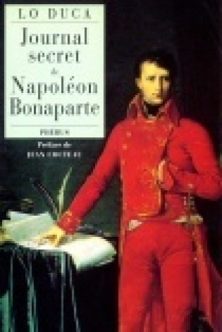 Kniha JOURNAL SECRET DE NAPOLEON BONAPARTE Giuseppe