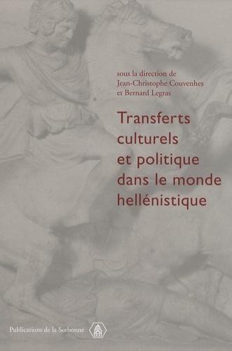 Buch Transferts culturels et politique dans le monde hellénistique Legras