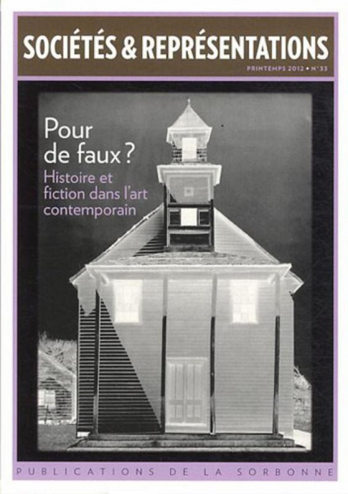 Kniha Pour de faux ? Printemps 2012 n°33 Tillier