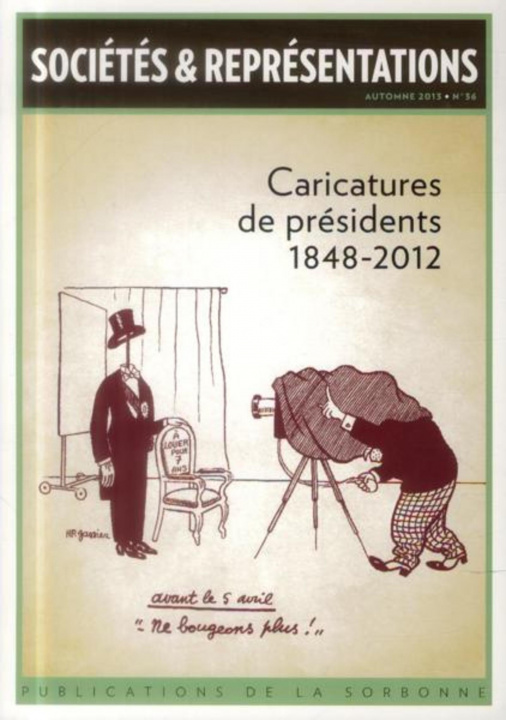 Kniha Caricatures de présidents 1848-2012  automne 2013 n°36 Doizy