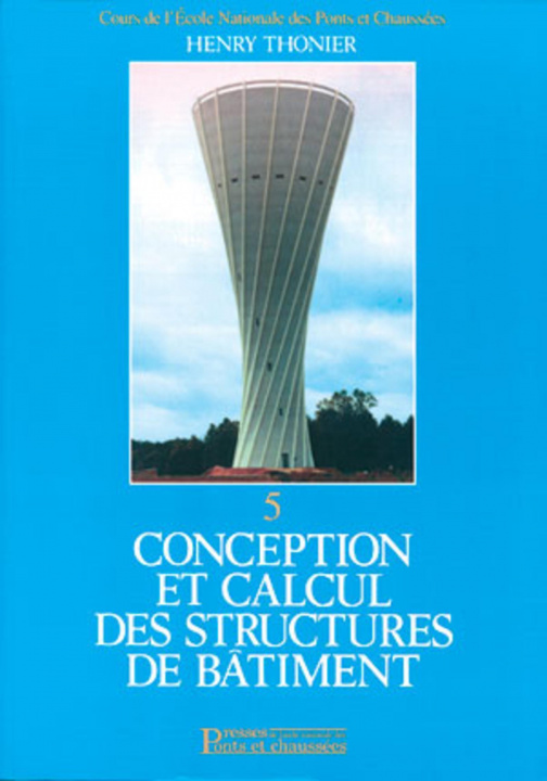 Knjiga Conception et calcul des structures de bâtiment - Tome 5 Thonier