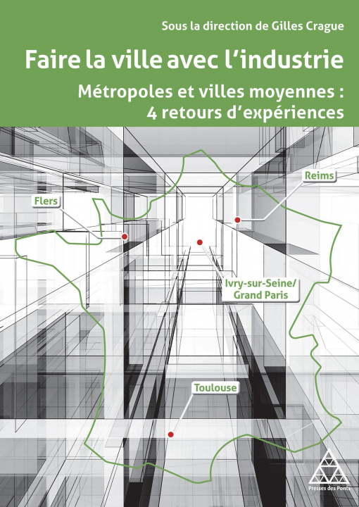 Boek Faire la ville avec l'industrie Crague