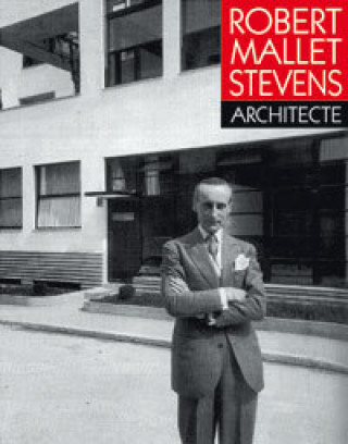 Book Robert Mallet-Stevens, architecte COLLECTIFS GALLIMARD