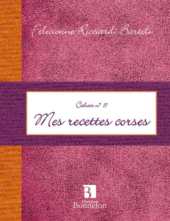 Knjiga CAH.17 MES RECETTES CORSES Ricciardi-Bartoli