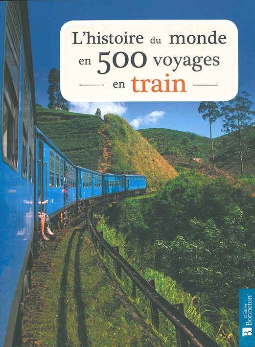 Kniha L'histoire du monde en 500 voyages en train Baxter