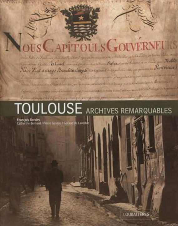 Kniha Toulouse - Archives remarquables de Lavedan