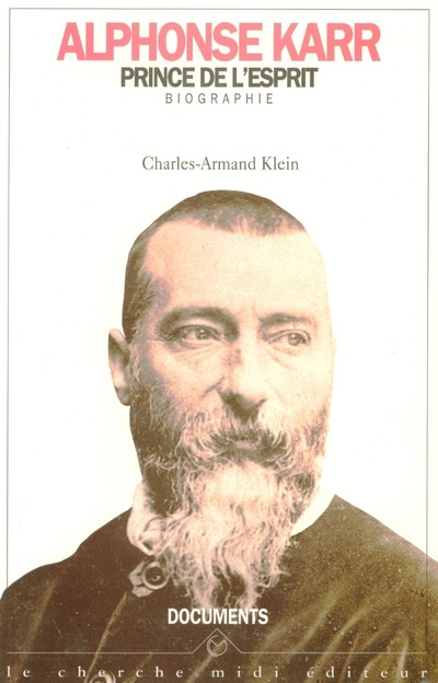 Buch Alphonse Karr, prince de l'esprit Charles-Armand Klein