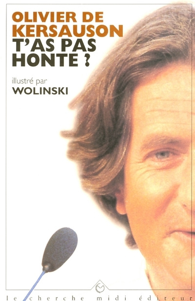 Knjiga T'as pas honte ? Olivier de Kersauson