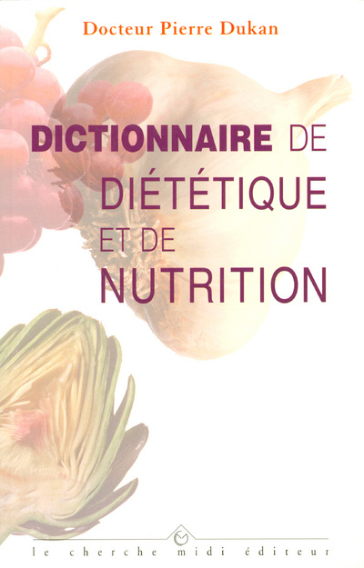 Kniha Dictionnaire de diététique et de nutrition Pierre Dukan