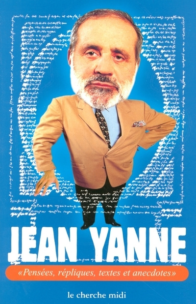 Книга Pensées, répliques, textes et anecdotes Jean Yanne