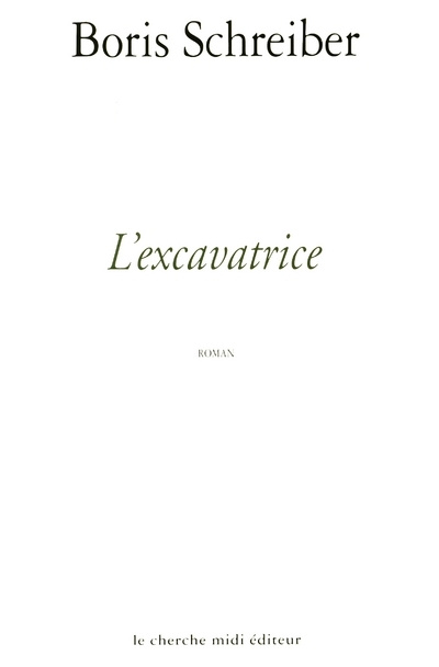 Knjiga L'excavatrice Boris Schreiber