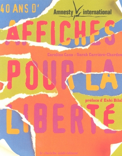 Knjiga 40 ans d'affiches pour la liberté Amnesty international Amnesty international