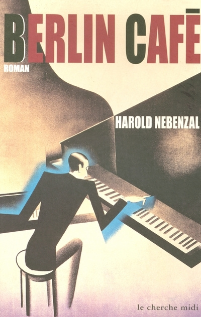 Kniha Berlin café Harold Nebenzal