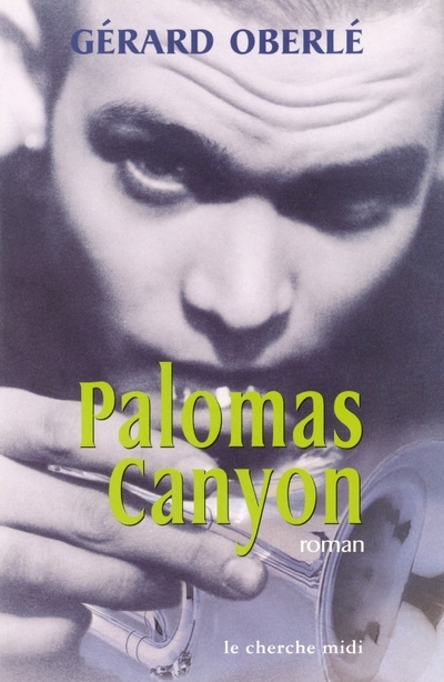 Buch Palomas canyon Gérard Oberlé