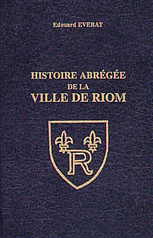 Libro HISTOIRE DE RIOM EVERAT