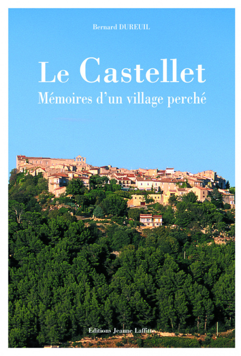 Książka Mémoires d'un village perché - Le Castellet, Var Dureuil