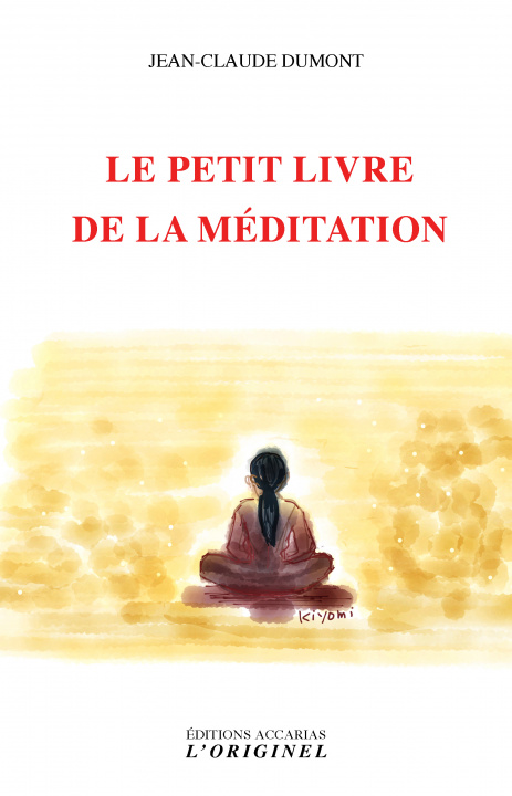 Kniha Le petit livre de la méditation DUMONT