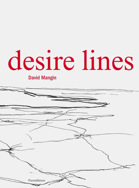 Knjiga DESIRE LINES David MANGIN