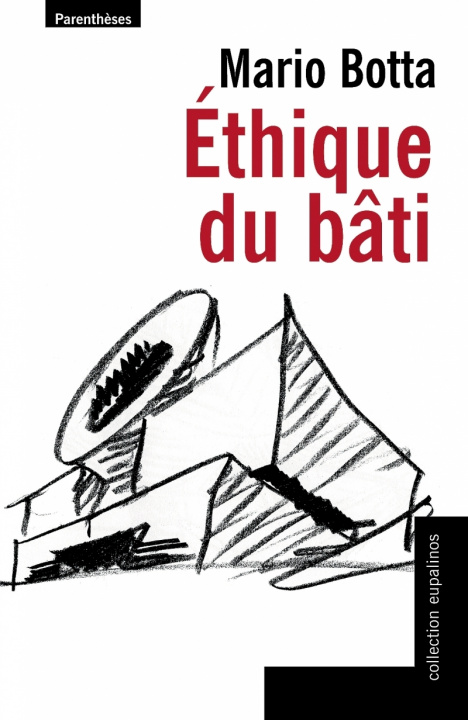 Kniha ETHIQUE DU BATI Mario BOTTA