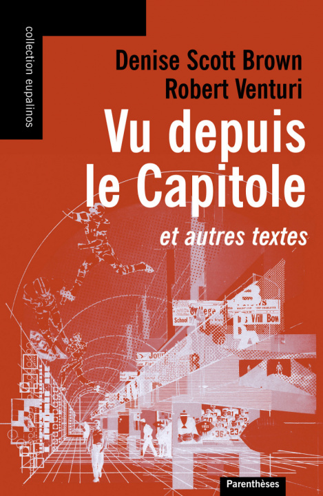 Kniha VU DEPUIS LE CAPITOLE, ET AUTRES TEXTES Robert VENTURI