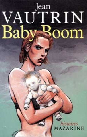 Knjiga Baby Boom Jean Vautrin