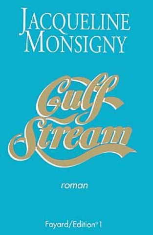Boek Gulf Stream Jacqueline Monsigny